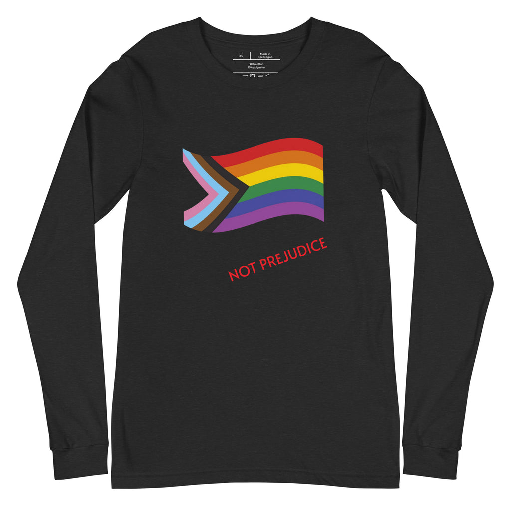 Black long-sleeve shirt with rainbow flag and 'Not Prejudice' text on a white background