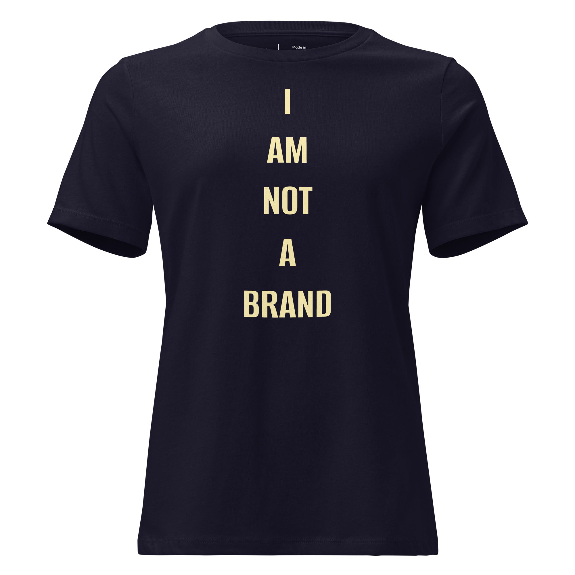 Blue T-shirt with bold yellow lettering "I AM NOT A BRAND" against white background